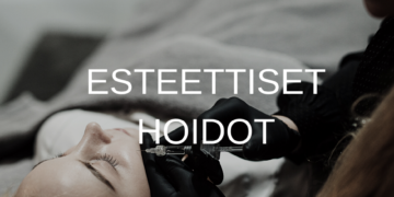 ESTEETTISET HOIDOT
